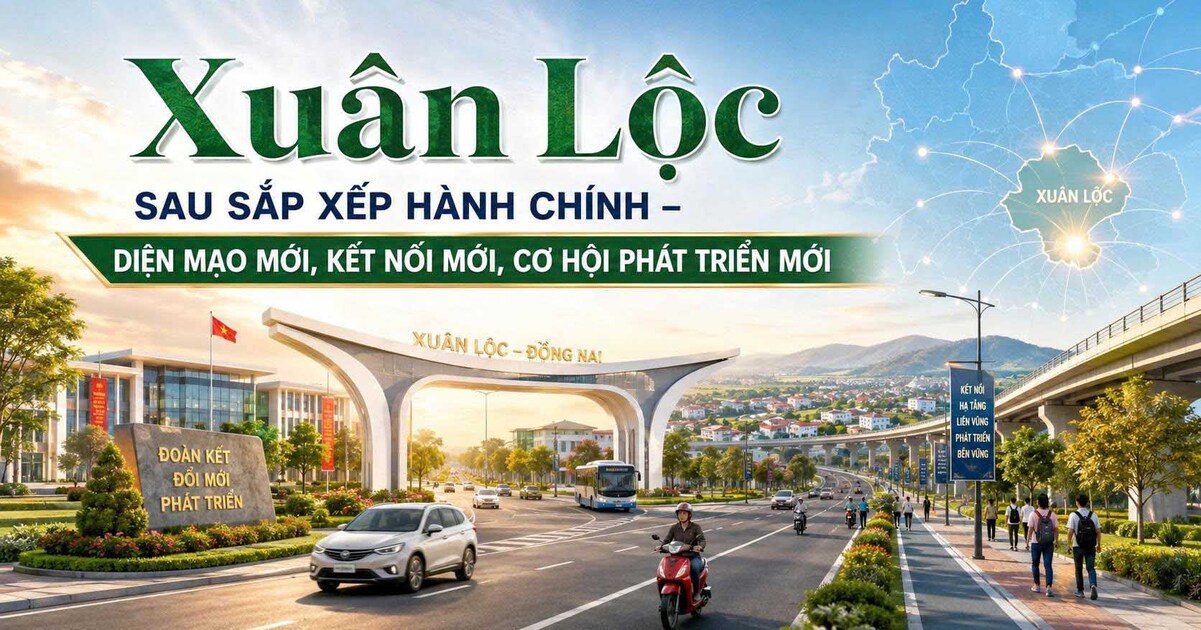 Xuân Lộc Sau Sắp Xếp Hành Chính – Diện Mạo Mới, Kết Nối Mới, Cơ Hội Phát Triển Mới